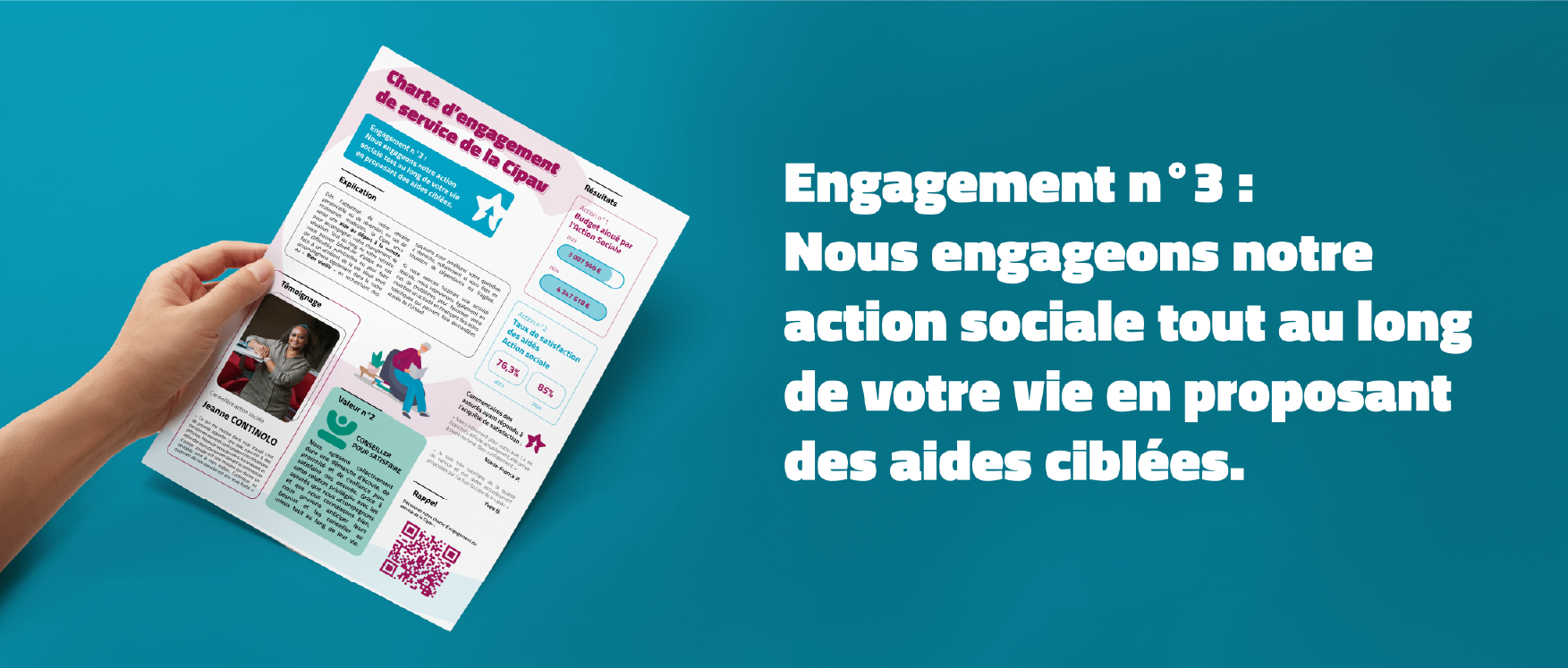 Charte engagement n°3 - Nous engageons notre action sociale tout au long de votre vie en proposant des aides ciblées